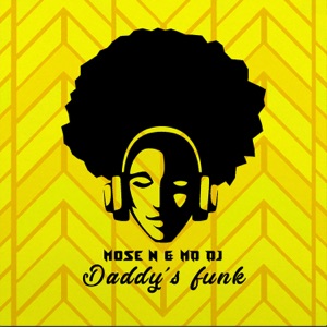 MOSE N — Daddy's Funk