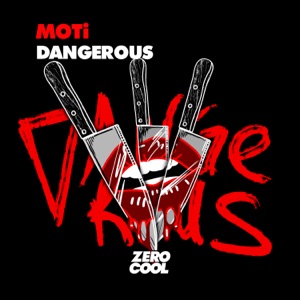 MOTI — Dangerous