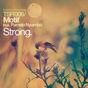 Motif — Strong (Original Mix)