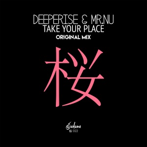 Deeperise, Mr.Nu — Take Your Place