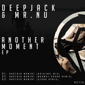 Deepjack, Mr. Nu — Another Moment (Mahmut Orhan Remix)
