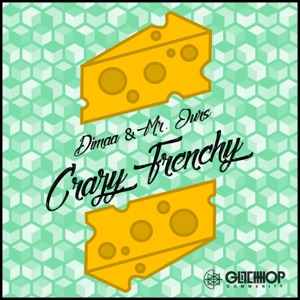 Mr. Ours & Dimaa — Crazy Frenchy (Original Mix) - 0:00