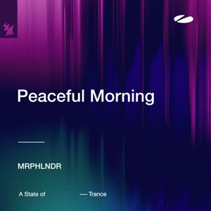 MRPHLNDR — Peaceful Morning (Extended Mix)