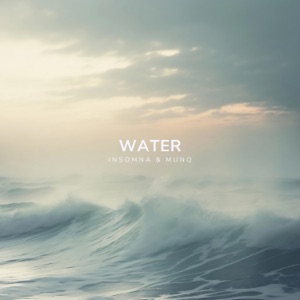 Insomna, Munq — Water