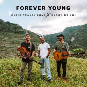 Music Travel Love / Bugoy Drilon — Forever Young