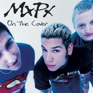 MxPx — Marie, Marie