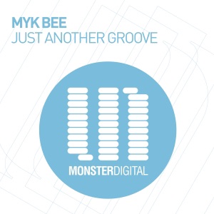 Myk Bee — Just Another Groove (Radio Edit)