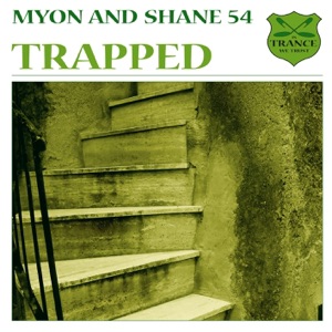 Myon & Shane 54 — Trapped (Dub Mix)