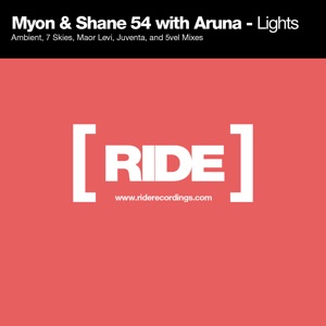 Myon & Shane 54 with ARUNA — Lights (Juventa Dub)