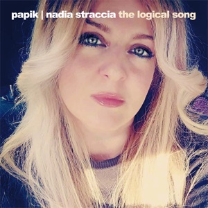 Papik,Nadia Straccia — The Logical Song