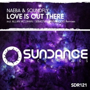 Naeba and Soundfly — Love Is Out There (Allan McLuhan Remix)