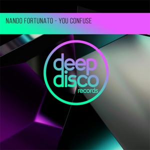 Nando Fortunato — You Confuse