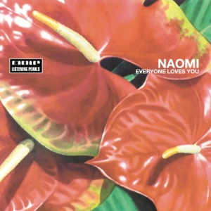 Naomi — Anybody Here?