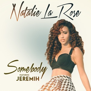 Natalia La Rose — Somebody