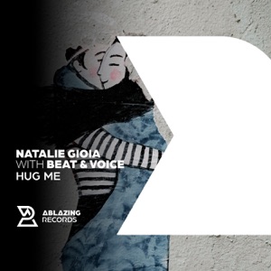 Natalie Gioia with Beat & Voice — Hug Me (Original Mix)