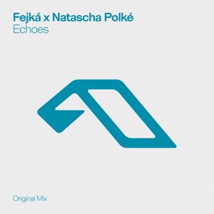 Fejká, Natascha Polké — Echoes (Mixed)