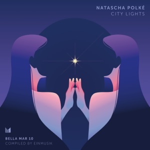Natascha Polke — City Lights (Original Mix)