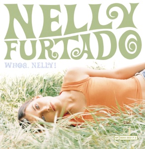 NELLY FURTADO — I'M LIKE A BIRD (2000)