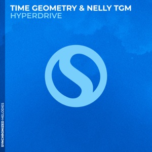 NELLY TGM and Time Geometry — Hyperdrive  (Extended Mix)