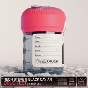 NEON STEVE/BLACK CAVIAR/TIMA DEE — Drug Test