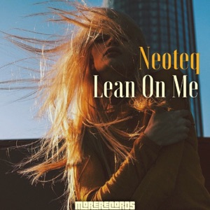Neoteq — Lean on Me