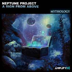 Neptune Project — A Sign From Above (Original Edit)