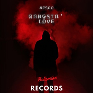 Nesco — Gangsta' Love
