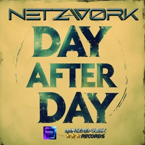 Netzwork — Day After Day (Club Mix)