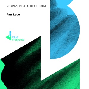 NewiZ — Real Love (Club Mix) [feat. Peaceblossom]