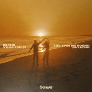 Nexeri / Xtina Louise — You Spin Me Round