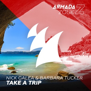 Nick Galea & Barbara Tucker — Take A Trip (Original Mix) - 0:00