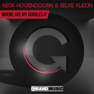 Nick Hogendoorn & Eelke Kleijn — Where Are My Goggles (Stan Kolev Remix)