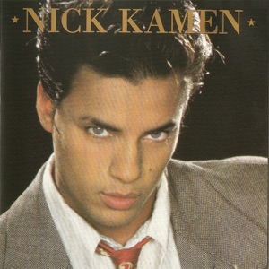 Nick Kamen — Loving You Is Sweeter Than Ever