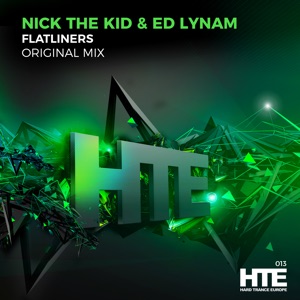 Nick The Kid & Ed Lynam — Flatliners (Original Mix)
