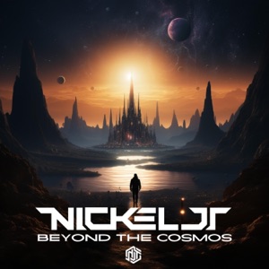 NickelJT — Beyond The Cosmos (Original Mix)