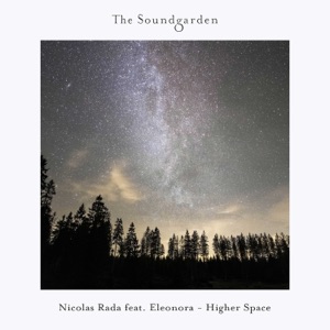 Nicolas Rada & Eleonora — Higher Space (Extended Mix)