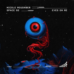 Nicole Moudaber & Space 92 — Eyes On Me