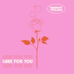 Night Tales — Care For You