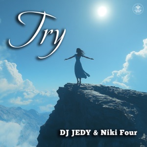 DJ JEDY, NIKI FOUR — TRY (2024)