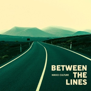 Nikko Culture — Between The Lines