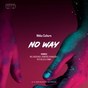 Nikko Culture — No Way (Housenick Remix)