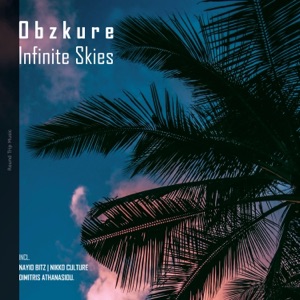 Obzkure, Nikko Culture — Infinite Skies (Nikko Culture Remix)