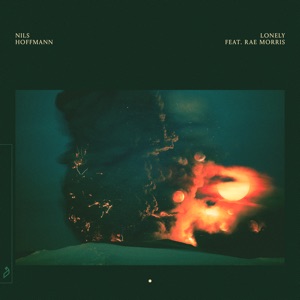 Nils Hoffmann & Rae Morris — Lonely