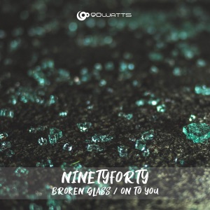 NinetyForty — Broken Glass