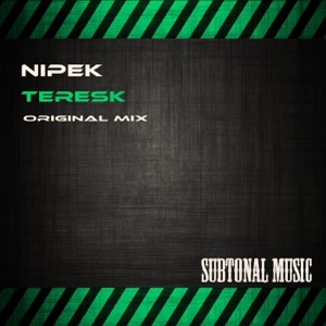 Nipek — Teresk (Original Mix)