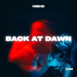 Nisho — Back At Dawn