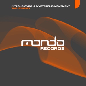 Nitrous Oxide & Mysterious Movement — The Journey (Corderoy Remix)