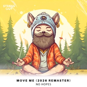 NO HOPES — Move Me