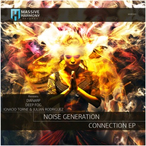 Noise Generation — Connection (Deep Fog Remix)