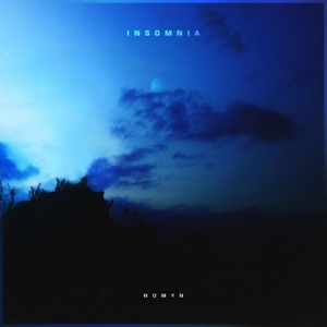 Nomyn — Insomnia